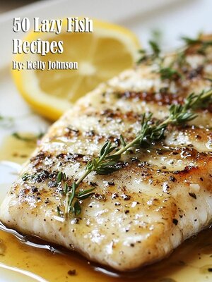 cover image of 50 Lazy Fish Recipes
